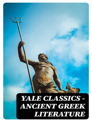 cover image of Yale Classics--Ancient Greek Literature